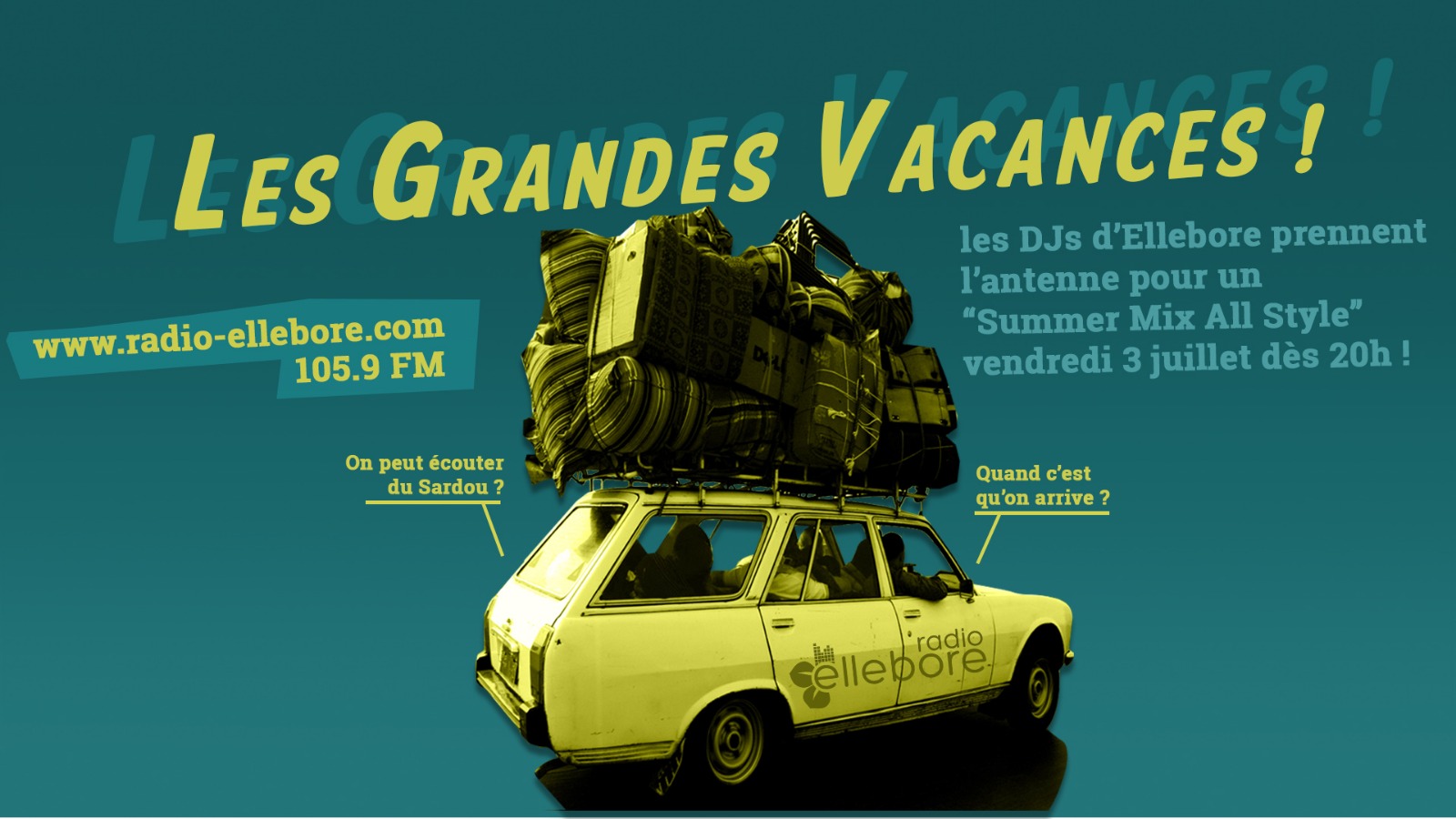 Les Grande Vacances Streaming Emission Les Grandes Vacances Vendredi 03 Juillet à 20h - Radio Ellebore